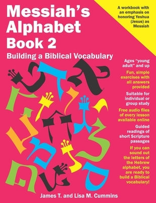 Messiah's Alphabet Book 2: Building a Biblical Vocabulary by Cummins, Lisa M.