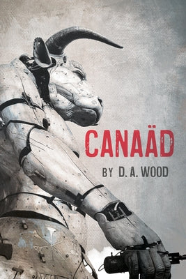 Canaäd by Wood, D. A.