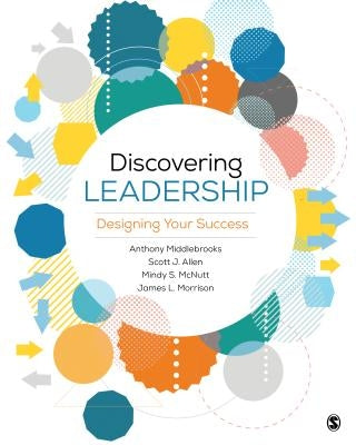 Discovering Leadership: Designing Your Success by Middlebrooks, Anthony E.