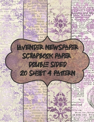 lavender newspaper scrapbook paper double sided 20 sheet 4 pattern: decorative textured scrapbooking paper for decoupage - patterned vintage pad for c by Kyo, Davenshall