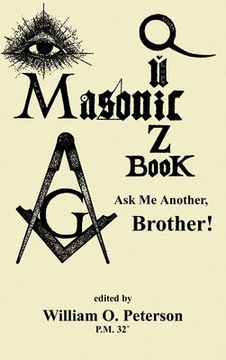 Masonic Quiz Book by Peterson, William O.