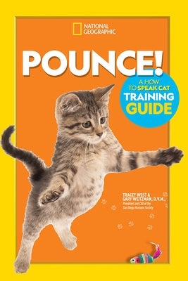 Pounce! a How to Speak Cat Training Guide by Weitzman, Gary