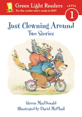 Just Clowning Around: Two Stories by MacDonald, Steven