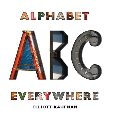 Alphabet Everywhere by Kaufman, Elliott