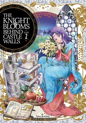 The Knight Blooms Behind Castle Walls Vol. 2 by Yuduka, Masanari