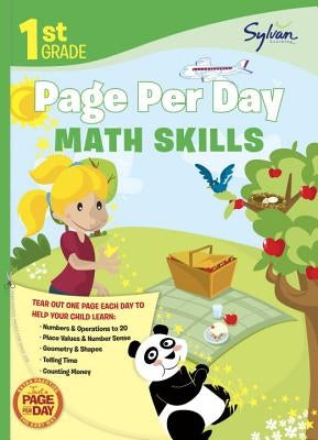 1st Grade Page Per Day: Math Skills: Math Skills # Numbers and Operations to 20, Place Values and Number Sense, Geometry and Shapes, Telling Time, and by Sylvan Learning