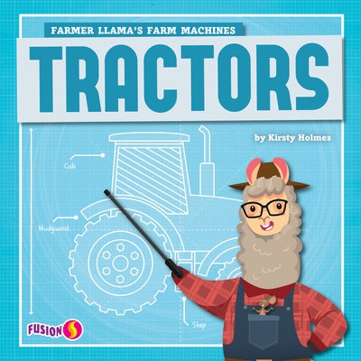 Tractors by Holmes, Kirsty