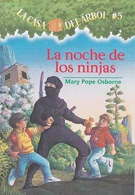 La Noche de Los Ninjas by Osborne, Mary Pope