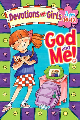 God and Me!: Devotions for Girls Ages 10-12 by Washington, Linda