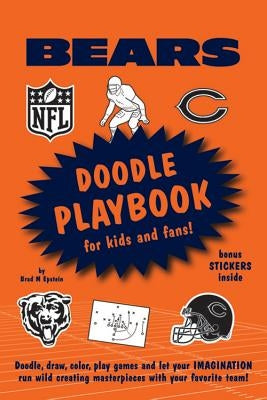 Chicago Bears Doodle Playbook: For Kids and Fans! by Epstein, Brad M.