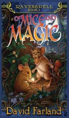 Of Mice and Magic by Farland, David