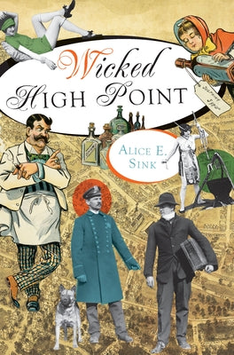 Wicked High Point by Sink, Alice E.