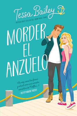 Morder El Anzuelo by Bailey, Tessa