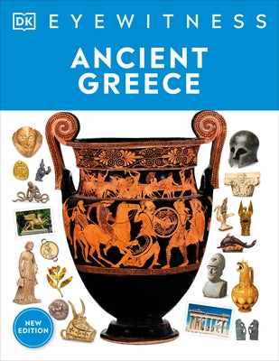 Eyewitness Ancient Greece by DK