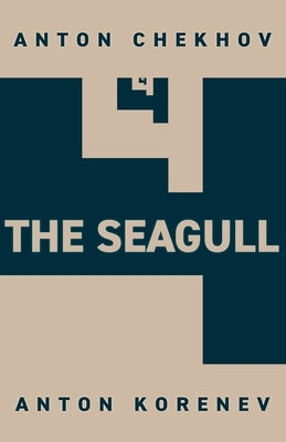 The Seagull by Chekhov, Anton