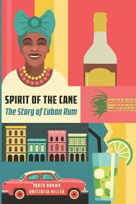 Spirit of the Cane by Brown, Jared M.