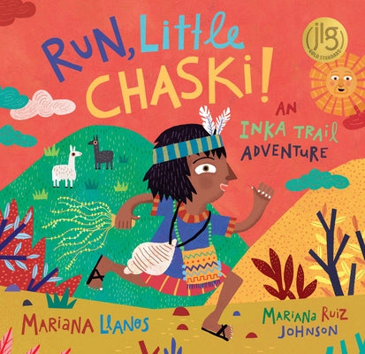 Run, Little Chaski! by Llanos, Mariana