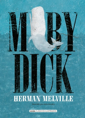 Moby Dick by Melville, Herman