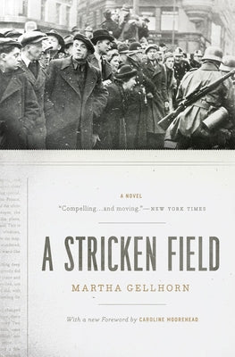 A Stricken Field by Gellhorn, Martha