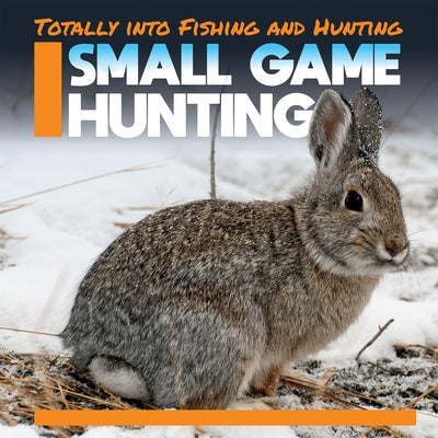 Small Game Hunting by Badach Doyle, Abby