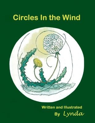 Circles In the Wind by Lynda