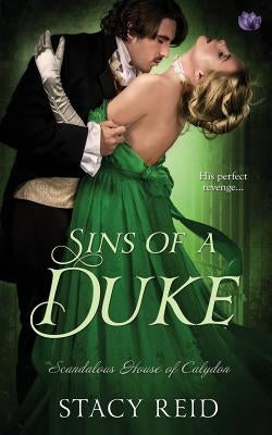 Sins of a Duke by Reid, Stacy