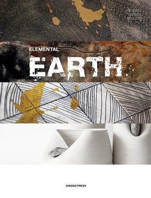 Material Design Process: Elemental Earth by Publications, Sandu