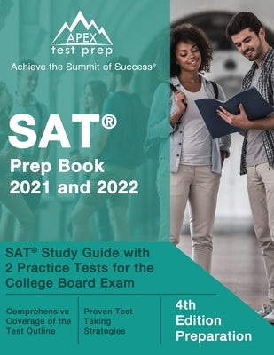 SAT Prep Book 2021 and 2022: SAT Study Guide with 2 Practice Tests for the College Board Exam [4th Edition Preparation] by Lanni, Matthew