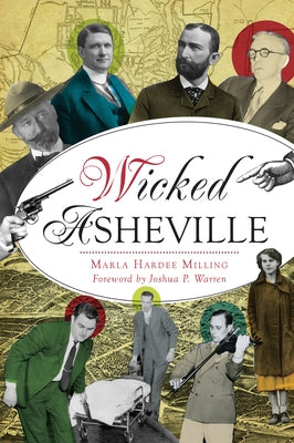 Wicked Asheville by Milling, Marla Hardee