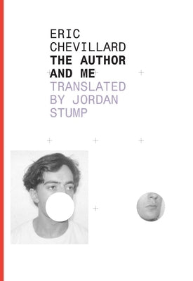 The Author and Me by Chevillard, Eric