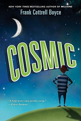 Cosmic by Cottrell Boyce, Frank