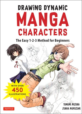 Drawing Dynamic Manga Characters: The Easy 1-2-3 Method for Beginners by Morozumi, Junka