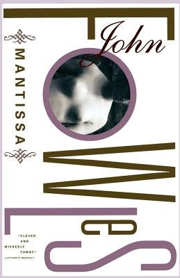 Mantissa by Fowles, John