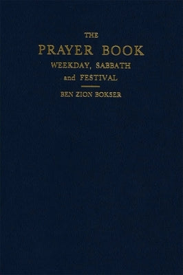 Siddur: The Prayer Book (Hardcover) by House, Behrman