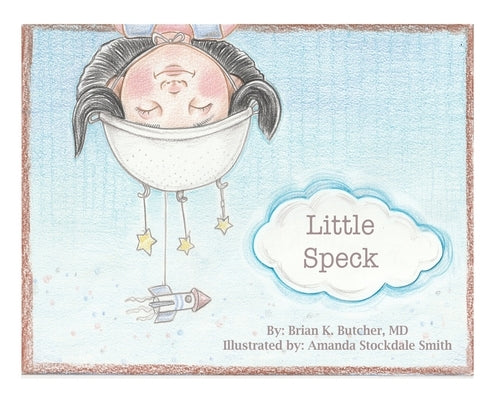 Little Speck by Butcher, Brian K.