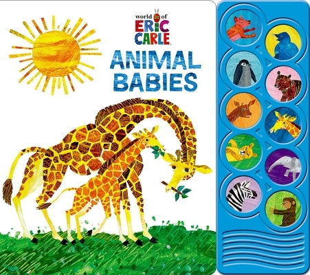 World of Eric Carle: Animal Babies Sound Book by Pi Kids