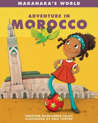 Adventure in Morocco by Mapondera-Talley, Christine