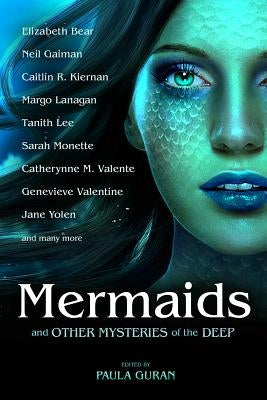 Mermaids and Other Mysteries of the Deep by Bear, Elizabeth