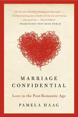 Marriage Confidential by Haag, Pamela