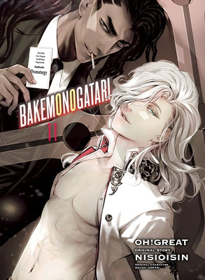 Bakemonogatari (Manga) 11 by Nisioisin