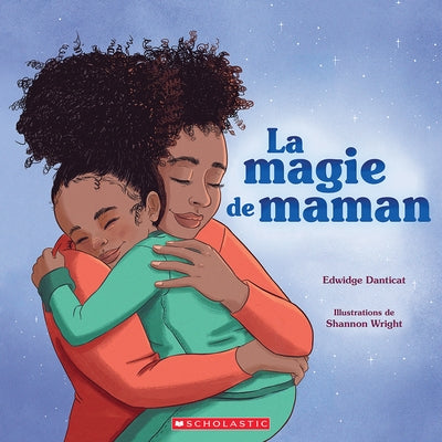 La Magie de Maman by Danticat, Edwidge