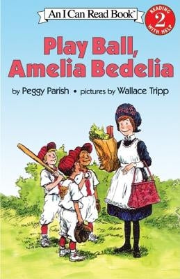 Play Ball, Amelia Bedelia by Parish, Peggy