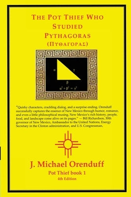 The Pot Thief Who Studied Pythagoras by Orenduff, J. Michael