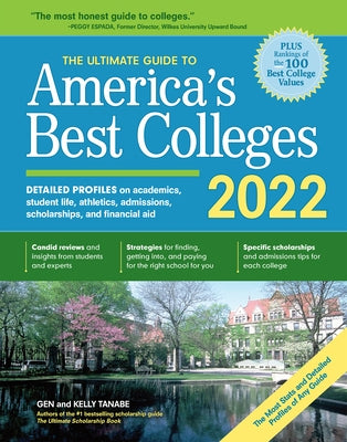 The Ultimate Guide to America's Best Colleges 2022 by Tanabe, Gen