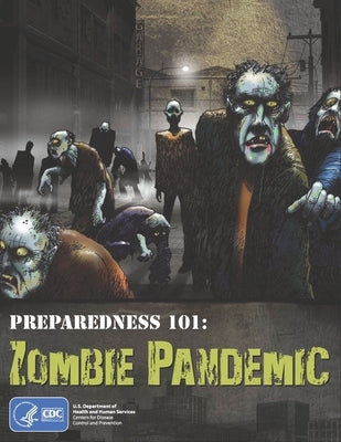 Preparedness 101: Zombie Pandemic by Silver, Maggie
