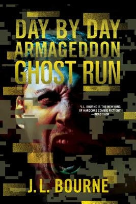 Ghost Run by Bourne, J. L.