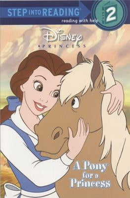 A Pony for a Princess (Disney Princess) by Posner-Sanchez, Andrea