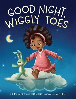 Good Night, Wiggly Toes by Ahmed, Roda