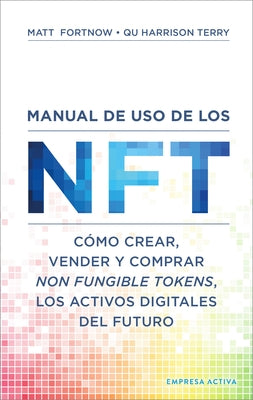 Manual de USO de Los Nft by Fortnow, Matt