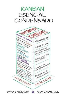 Kanban Esencial Condensado by Anderson, David J.